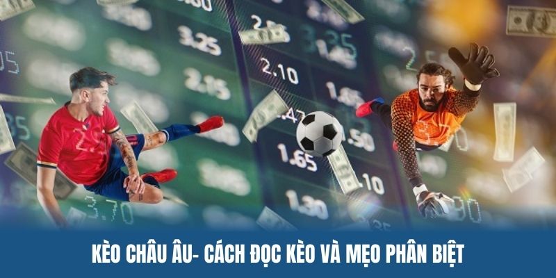 Kèo châu Âu