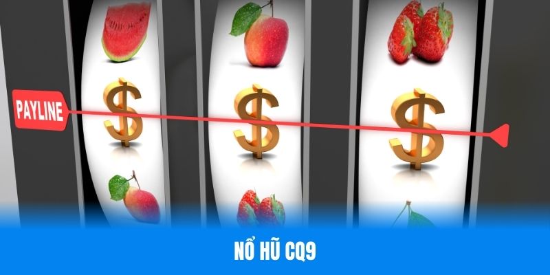 Nổ hũ CQ9